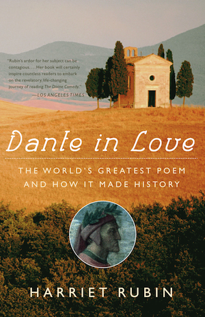Dante in Love by Harriet Rubin
